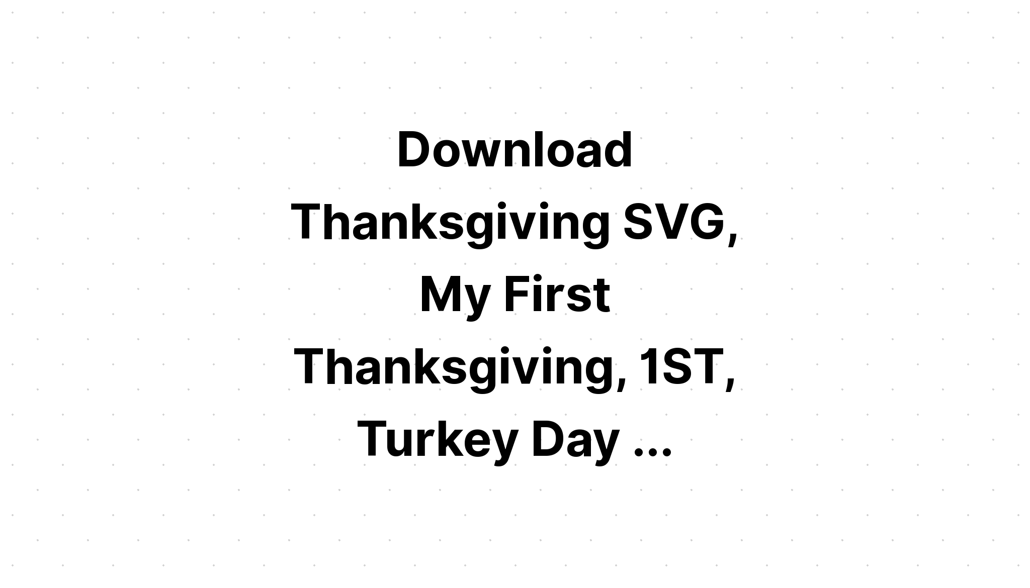 Download Turkey Svg Cut File Free - Layered SVG Cut File